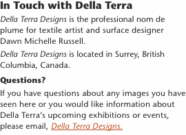In Touch with Della Terra Della Terra Designs is the profession